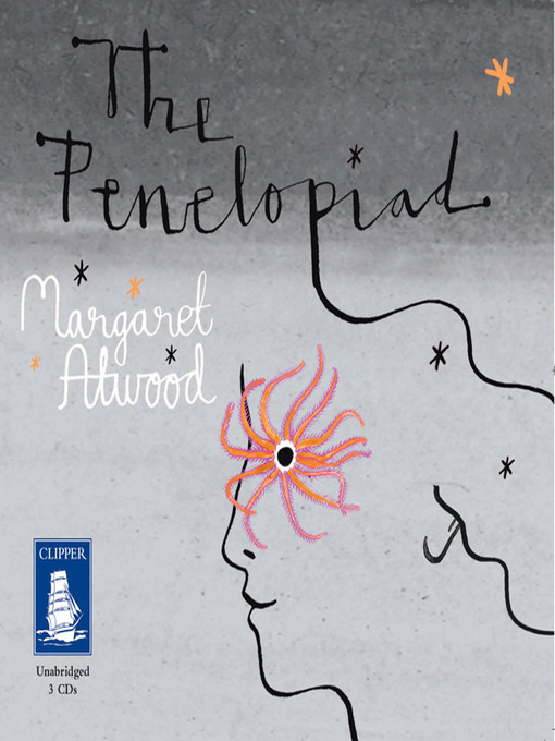 Title details for The Penelopiad by Margaret Atwood - Available
